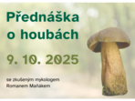 Přednáška o houbách Přednáška o houbách
