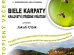 Cestopisný večer - Biele Karpaty Cestopisný večer - Biele Karpaty