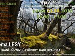 Tentokrát na Setkání příznivců přírody Karlovarska o lesích Tentokrát na Setkání příznivců přírody Karlovarska o lesích