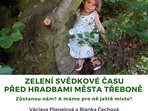 Krajina a lidé: Zelení svědkové času před hradbami města Třeboně Krajina a lidé: Zelení svědkové času před hradbami města Třeboně