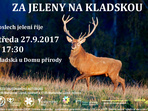 Za jeleny na Kladskou aneb poslech říje Za jeleny na Kladskou aneb poslech říje