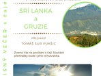 Cestopisný večer – Srí Lanka a Gruzie Cestopisný večer – Srí Lanka a Gruzie