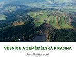 Krajina a lidé: Vesnice a zemědělská krajina Krajina a lidé: Vesnice a zemědělská krajina