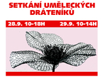 Setkán uměleckýchí dráteníků Setkání uměleckých dráteníků
