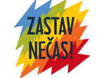 Zastav nečas!