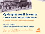 Cyklovýlet podél železnice z Třeboně do Veselí nad Lužnicí Cyklovýlet podél železnice z Třeboně do Veselí nad Lužnicí