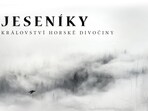 Ekologický večer - Jeseníky - Království horské divočiny Ekologický večer - Jeseníky - Království horské divočiny