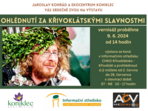 Výstava: OHLÉDNUTÍ ZA KŘIVOKLÁTSKÝMI SLAVNOSTMI Výstava: OHLÉDNUTÍ ZA KŘIVOKLÁTSKÝMI SLAVNOSTMI