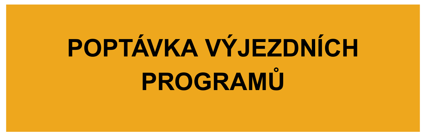 Poptávka výjezdních programů
