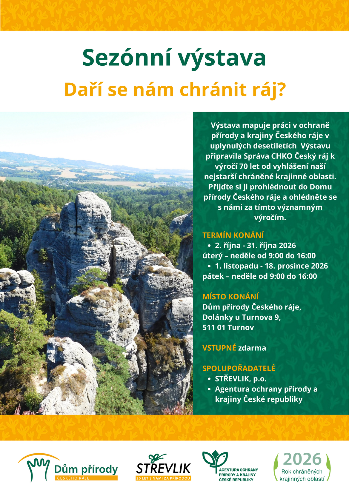 VÝSTAVA Daří se nám chránit ráj VÝSTAVA Daří se nám chránit ráj
