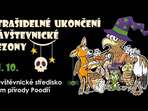 Strašidelné ukončení návštěvnické sezóny